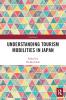 Understanding Tourism Mobilities in Japan