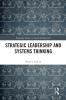 Strategic Leadership and Systems Thinking
