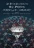 Introduction to High-Pressure Science and Technology