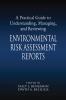 Practical Guide to Understanding Managing and Reviewing Environmental Risk Assessment Reports