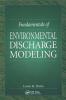 Fundamentals of Environmental Discharge Modeling
