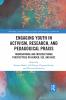 Engaging Youth in Activism Research and Pedagogical Praxis