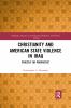Christianity and American State Violence in Iraq