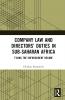 Company Law and Directors’ Duties in Sub-Saharan Africa