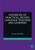 Handbook of Practical Second Language Teaching and Learning