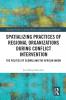Spatializing Practices of Regional Organizations during Conflict Intervention