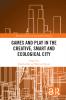Games and Play in the Creative Smart and Ecological City