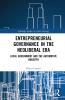 Entrepreneurial Governance in the Neoliberal Era
