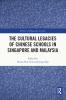 Cultural Legacies of Chinese Schools in Singapore and Malaysia