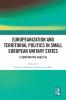 Europeanization and Territorial Politics in Small European Unitary States