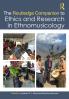 Routledge Companion to Ethics and Research in Ethnomusicology