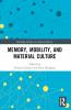 Memory Mobility and Material Culture