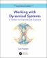 Working with Dynamical Systems