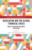 Regulation and the Global Financial Crisis