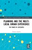 Planning and the Multi-local Urban Experience