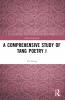 Comprehensive Study of Tang Poetry I