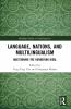 Language Nations and Multilingualism