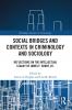 Social Bridges and Contexts in Criminology and Sociology