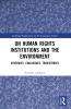 UN Human Rights Institutions and the Environment