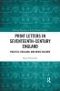 Print Letters in Seventeenth‐Century England
