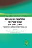 Reforming Principal Preparation at the State Level
