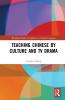 Teaching Chinese by Culture and TV Drama
