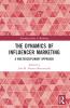 Dynamics of Influencer Marketing