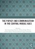 Papacy and Communication in the Central Middle Ages