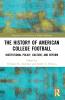 History of American College Football