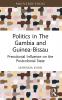 Politics in The Gambia and Guinea-Bissau