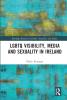 LGBTQ Visibility Media and Sexuality in Ireland