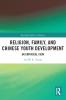 Religion Family and Chinese Youth Development