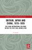 Britain Japan and China 1876-1895