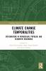 Climate Change Temporalities
