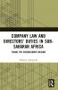 Company Law and Directors' Duties in Sub-Saharan Africa