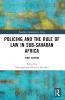 Policing and the Rule of Law in Sub-Saharan Africa