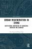 Urban Regeneration in China