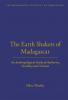 Earth Shakers of Madagascar
