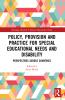 Policy Provision and Practice for Special Educational Needs and Disability