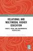 Relational and Multimodal Higher Education