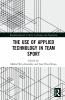 Use of Applied Technology in Team Sport