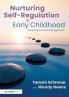 Nurturing Self-Regulation in Early Childhood