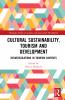Cultural Sustainability Tourism and Development