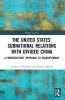United States’ Subnational Relations with Divided China