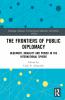 Frontiers of Public Diplomacy