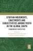 Utopian Movements Enactments and Subjectivities among Youth in the Global South