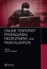 Online Terrorist Propaganda Recruitment and Radicalization