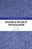 Religion in the Era of Postsecularism
