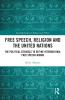 Free Speech Religion and the United Nations
