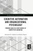 Cognitive Automation and Organizational Psychology